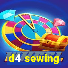 d4 sewing
